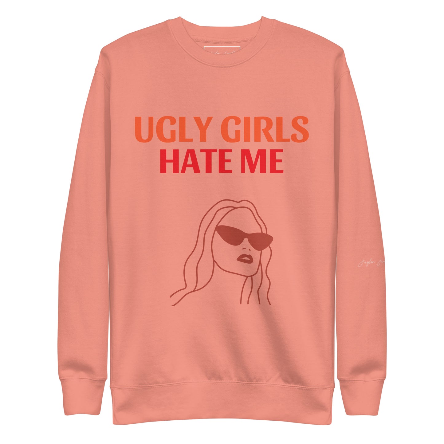 Jaylen Janelle Ugly Girls Sweater